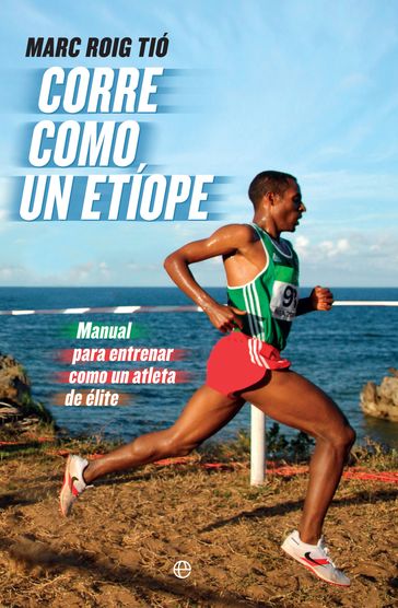 Corre como un etíope - Marc Roig Tió
