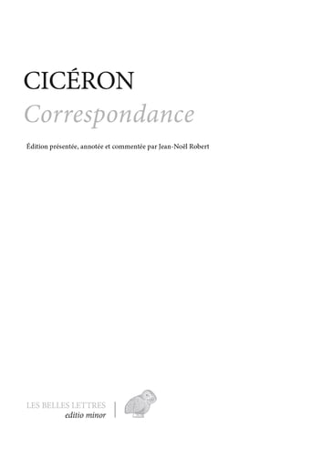 Correspondance - Cicéron - Jean-Noel Robert