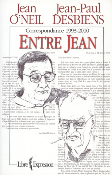 Correspondance entre Jean-Paul Desbiens et Jean O'Neil - Jean-Paul Desbiens - Jean O