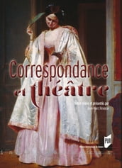 Correspondance et théâtre