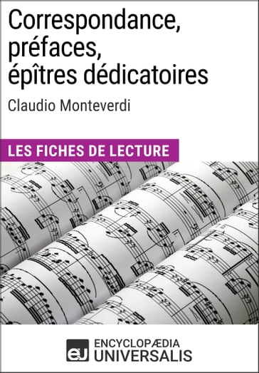 Correspondance, préfaces, épîtres dédicatoires de Claudio Monteverdi - Encyclopaedia Universalis