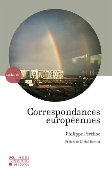 Correspondances européennes - Philippe Perchoc
