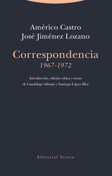 Correspondencia (1967-1972) - Américo Castro - José Jiménez Lozano