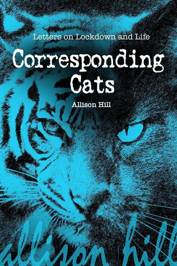 Corresponding Cats - Allison Hill