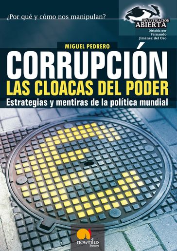 Corrupción. Las cloacas del poder - Miguel Pedrero Gómez