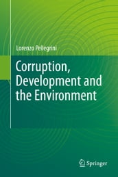 Corruption, Development and the Environment