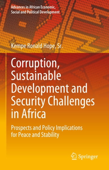 Corruption, Sustainable Development and Security Challenges in Africa - Sr. Kempe Ronald Hope