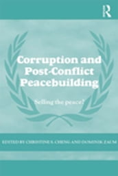 Corruption and Post-Conflict Peacebuilding