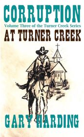 Corruption at Turner Creek