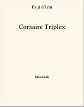 Corsaire Triplex