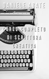 Corso completo di scrittura creativa