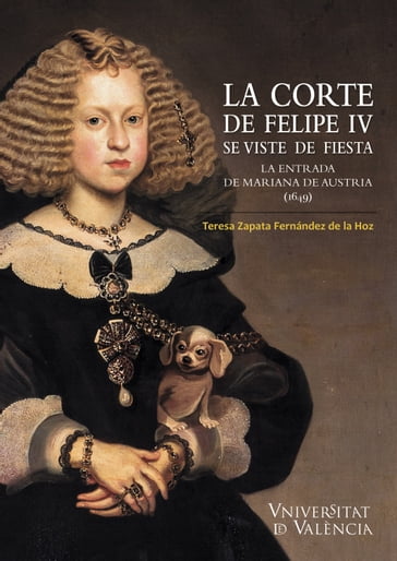 La Corte de Felipe IV se viste de fiesta - Teresa Zapata Fernández de la Hoz