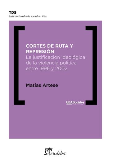 Cortes de ruta y represión - Matías Artese