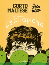 Corto Maltese. Le etiopiche