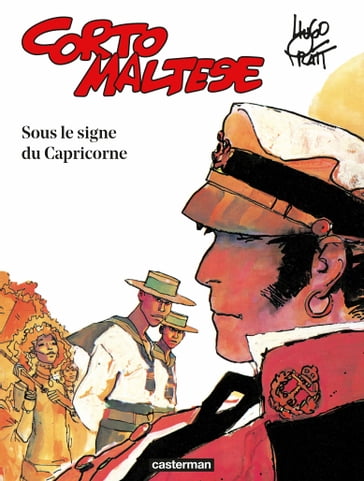 Corto Maltese (Tome 2) - Sous le signe du Capricorne - Hugo Pratt