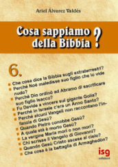 Cosa sappiamo della Bibbia?. 6.