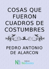 Cosas que fueron cuadros de costumbres