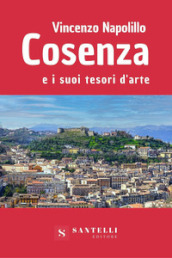 Cosenza e i suoi tesori d arte