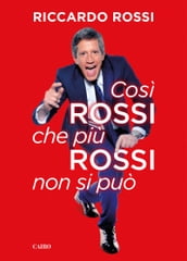 Così rossi che più rossi non si può