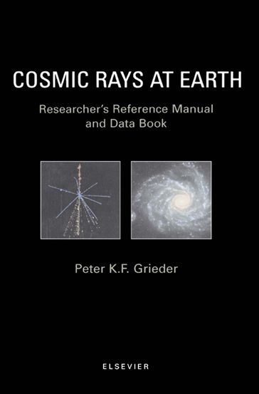 Cosmic Rays at Earth - P.K.F. Grieder