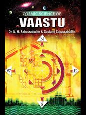 Cosmic Science Of Vaastu