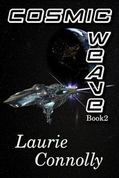 Cosmic Weave Book 2