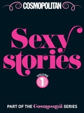 Cosmopolitan Sexy Stories Volume 1