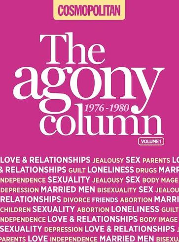 Cosmopolitan: The Agony Column Vol 1: 1975-1980 - Irma Kurtz