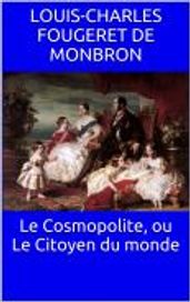 Le Cosmopolite, ou Le Citoyen du monde