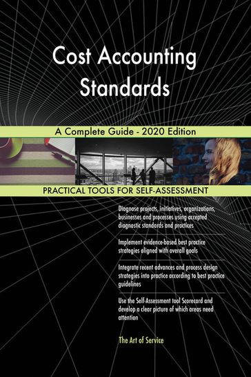 Cost Accounting Standards A Complete Guide - 2020 Edition - Gerardus Blokdyk