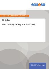 Cost Cutting als Weg aus der Krise?