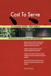 Cost To Serve A Complete Guide - 2021 Edition