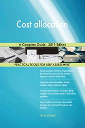 Cost allocation A Complete Guide - 2019 Edition