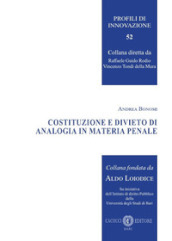 Costituzione e divieto di analogia in materia penale