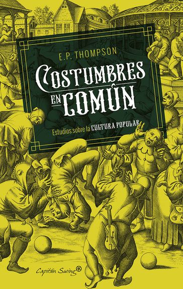 Costumbres en común - Edward Palmer THOMPSON