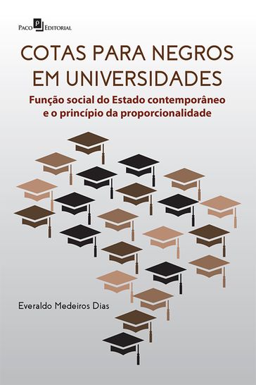 Cotas para negros em universidades - Everaldo Medeiros Dias
