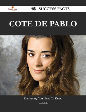 Cote de Pablo 94 Success Facts - Everything you need to know about Cote de Pablo - Ruth Schultz