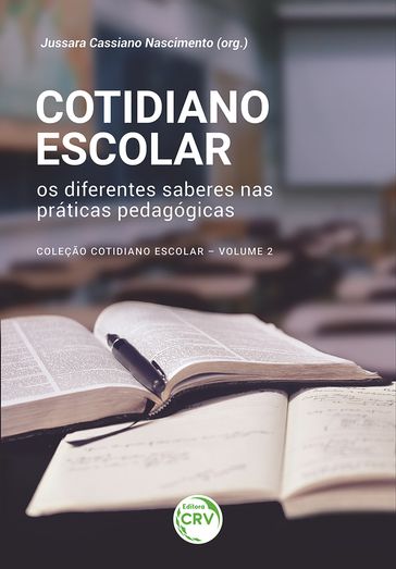 Cotidiano escolar - Jussara Cassiano Nascimento