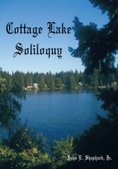 Cottage Lake Soliloquy