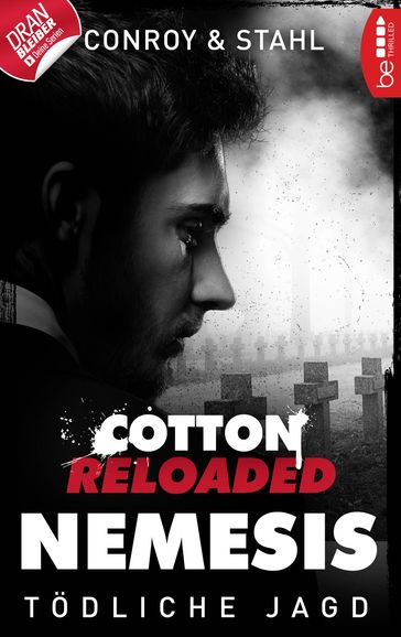 Cotton Reloaded: Nemesis - 6 - Gabriel Conroy - Timothy Stahl