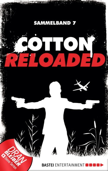 Cotton Reloaded - Sammelband 07 - Alexander Lohmann - Timothy Stahl - Kerstin Hamann