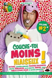 Couche-toi moins niaiseux vol.2