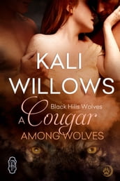 A Cougar Among Wolves (Black Hills Wolves #45)