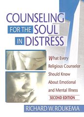 Counseling for the Soul in Distress