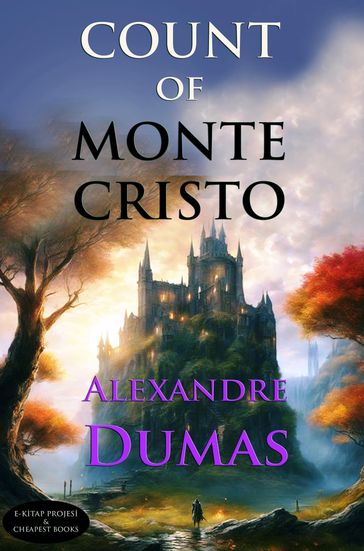 Count of Monte Cristo - Alexandre Dumas