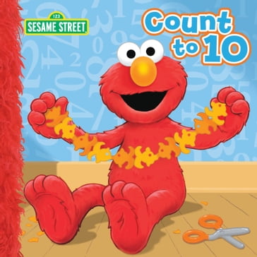 Count to 10 (Sesame Street Series) - Emily Thompson