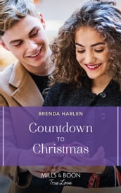 Countdown To Christmas (Match Made in Haven, Book 13) (Mills & Boon True Love)