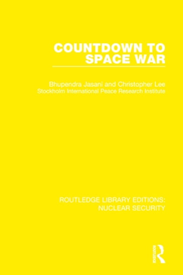 Countdown to Space War - Bhupendra Jasani - Christopher Lee - Stockholm International Peace Research Institute
