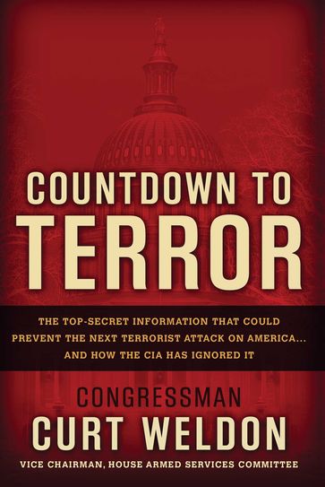 Countdown to Terror - Curt Weldon