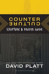 Counter Culture Scripture and Prayer Guide